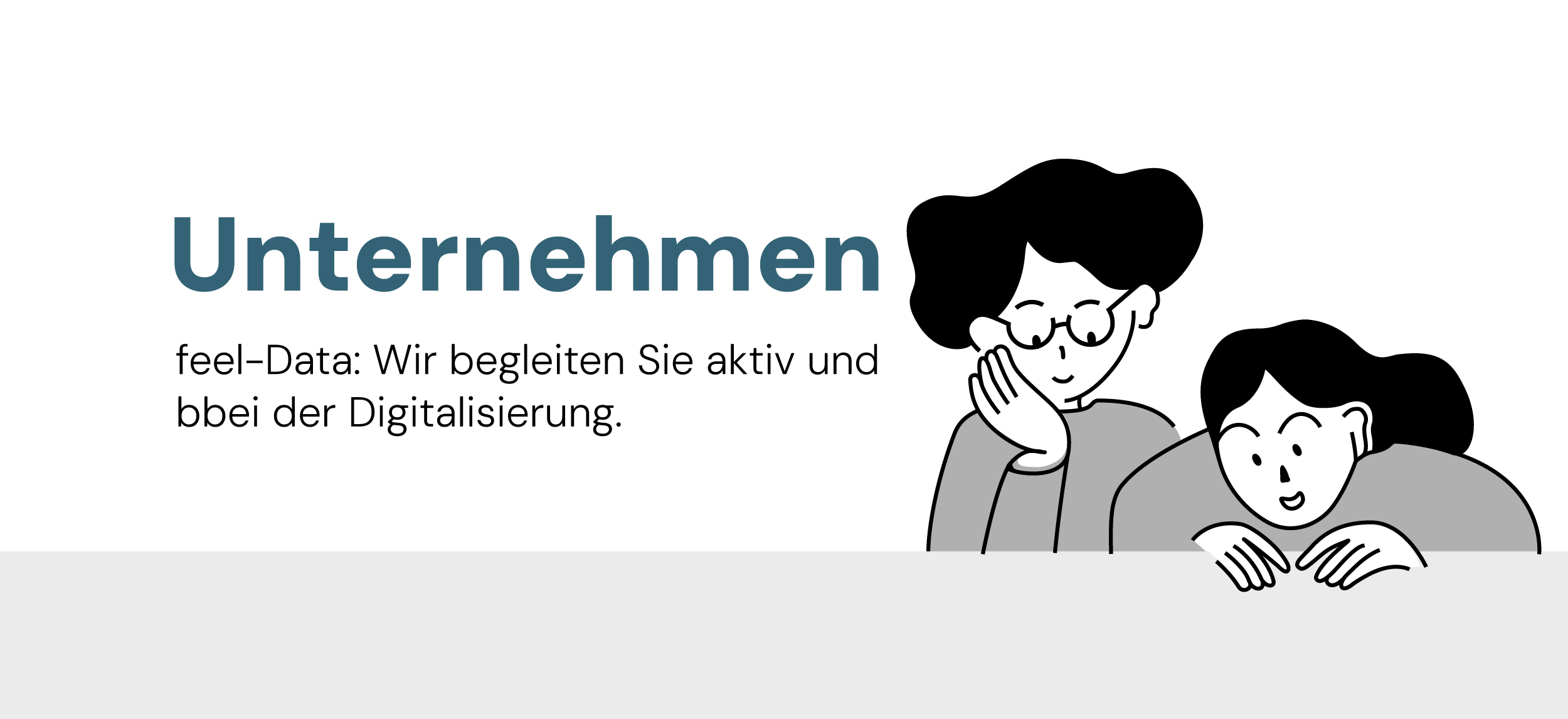 Feel Data - Das Unternehmen Feel Data - Das Unternehmen
